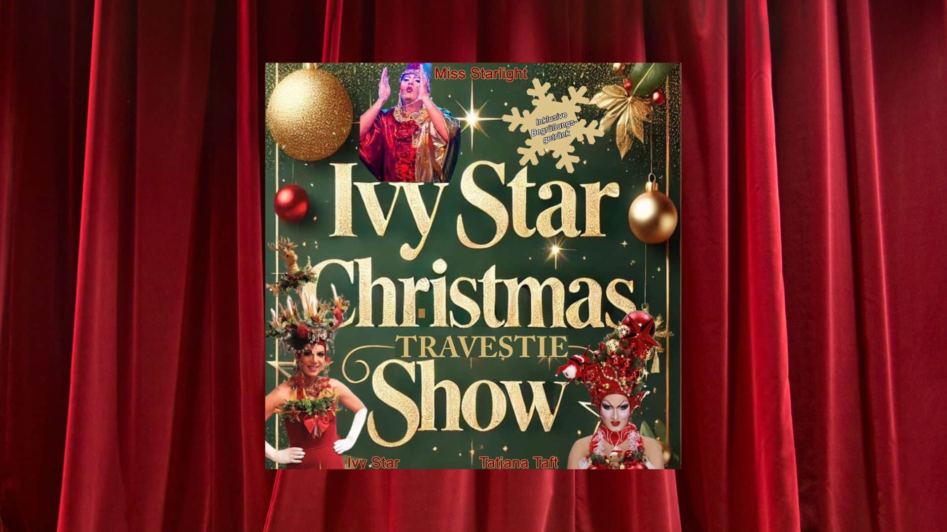 Festlich geschmücktes Plakat für die "Efeu-Star-Weihnachts-Travestie-Show" mit drei Darstellern in aufwändigen Kostümen vor rotem Bühnenvorhang - perfekt für Fans von Veranstaltungen im Kyffhäuserkreis und der Erlebnisgastronomie.